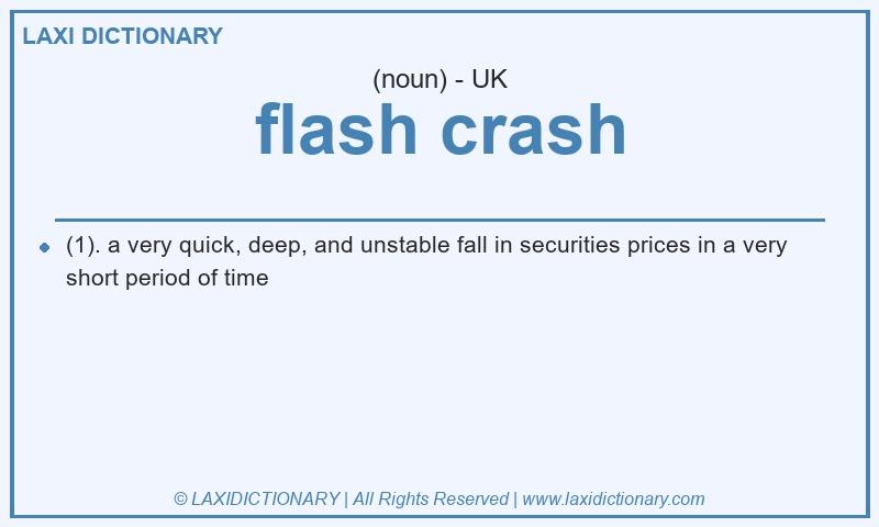 Definition flash crash in British English
