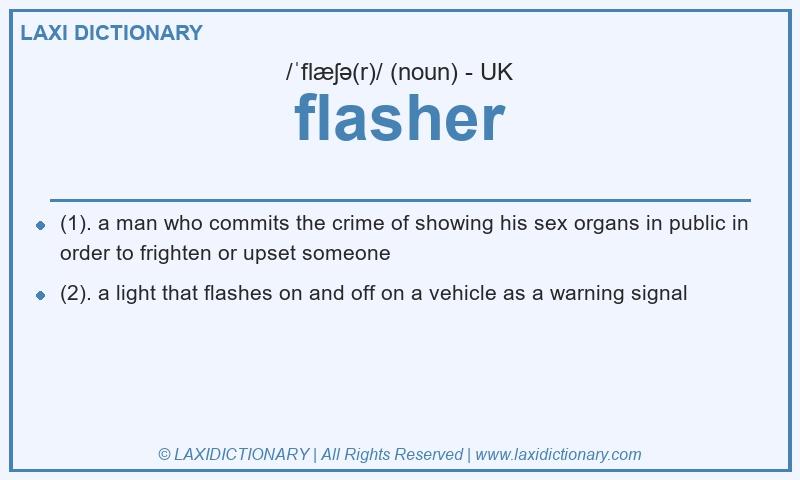 Definition flasher in British English