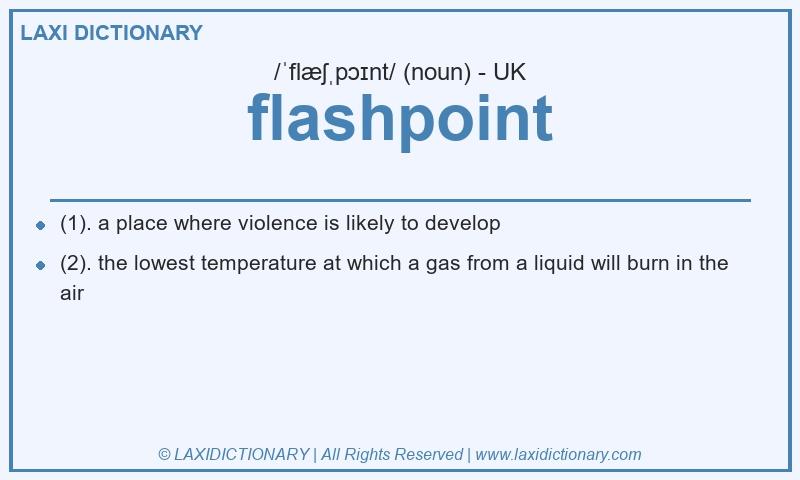 Definition flashpoint in British English