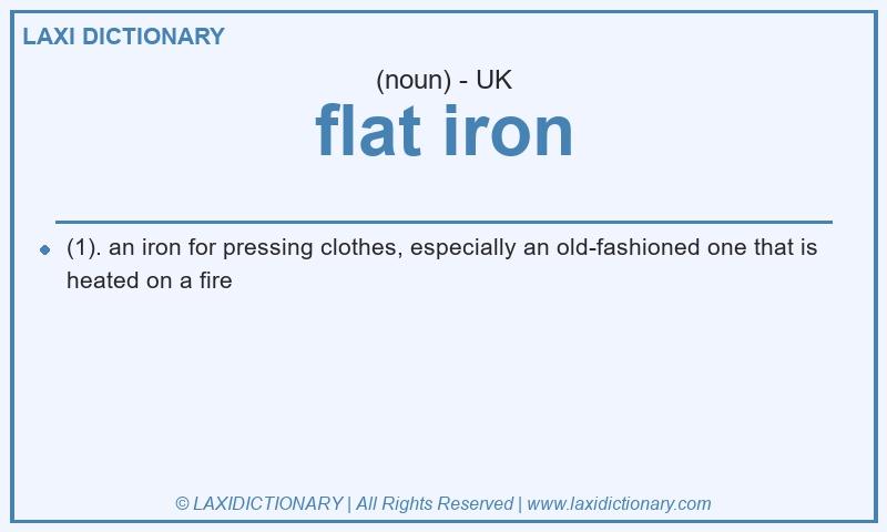 Definition flat iron in British English