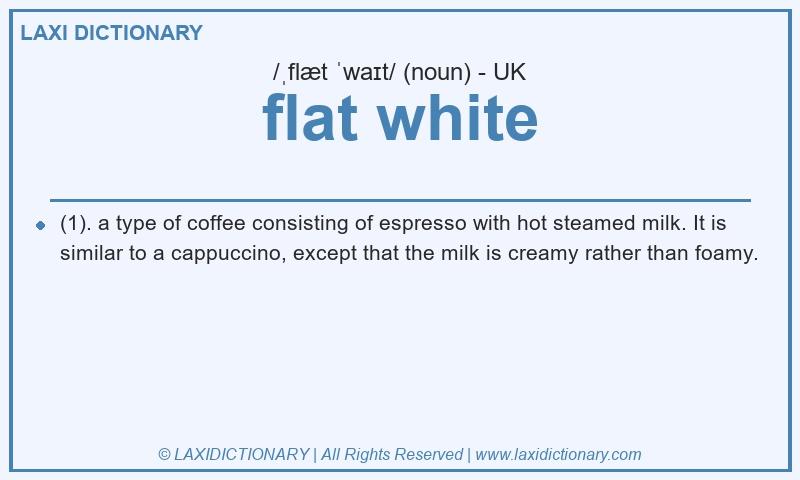 Definition flat white in British English