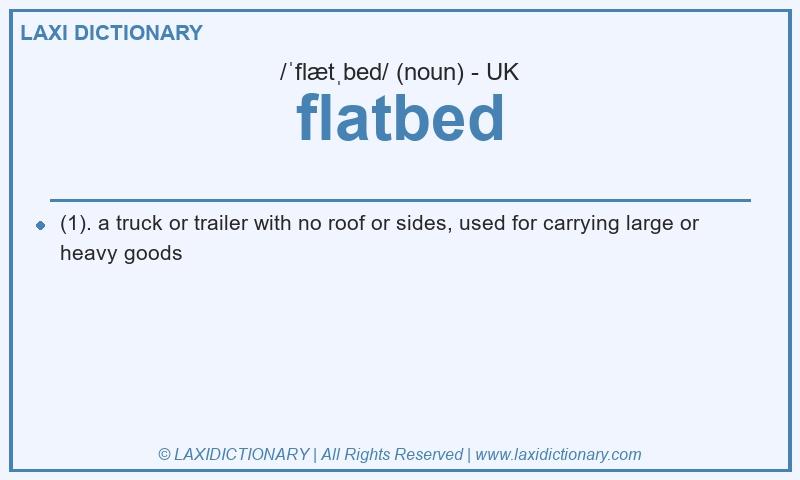 Definition flatbed in British English