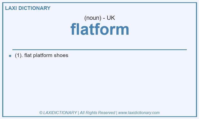Definition flatform in British English
