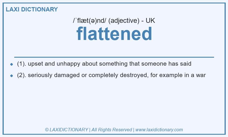 Definition flattened in British English