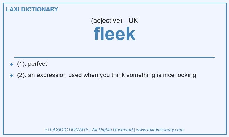 Definition fleek in British English