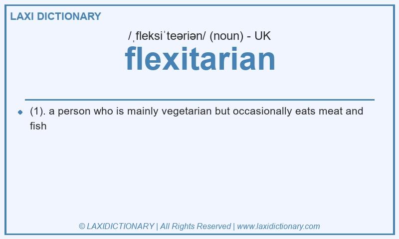 Definition flexitarian in British English