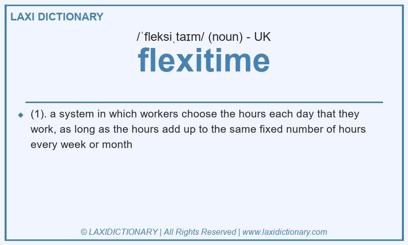 Definition flexitime in British English