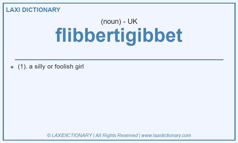 Definition flibbertigibbet in British English