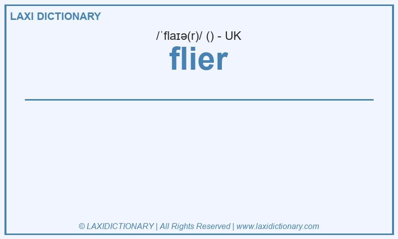 Definition flier in British English