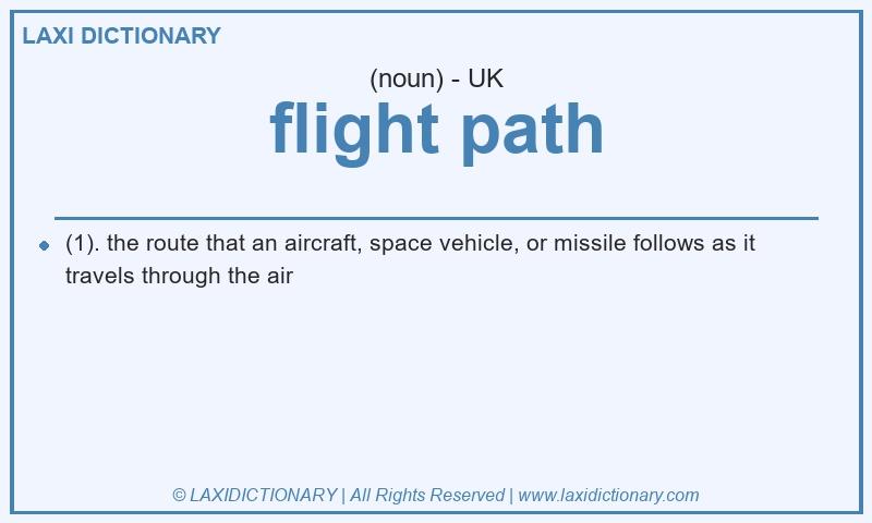 Definition flight path in British English