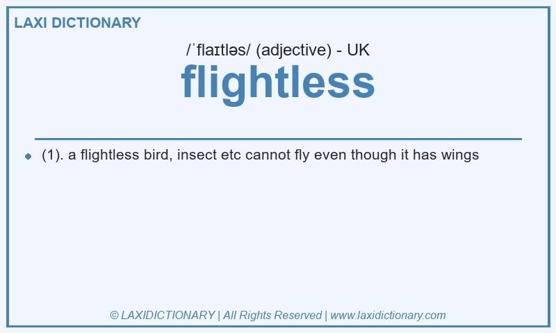 Definition flightless in British English