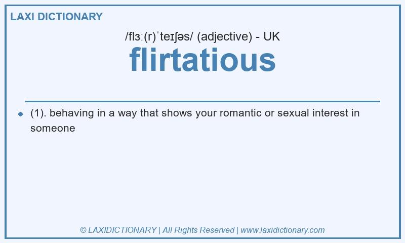 Definition flirtatious in British English