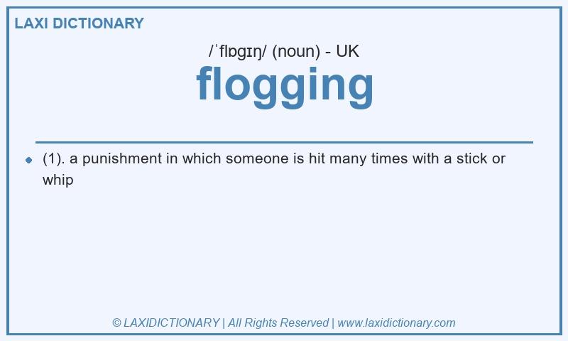 Definition flogging in British English