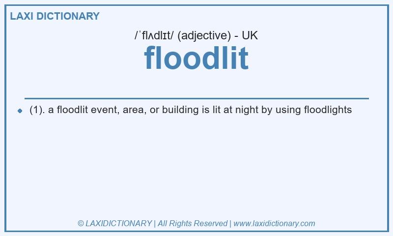 Definition floodlit in British English