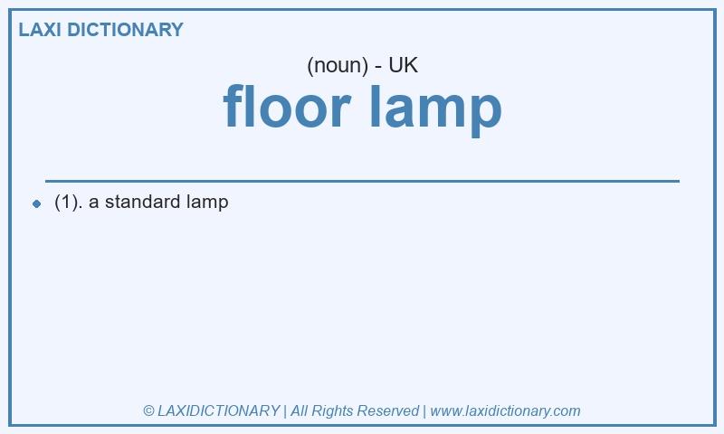 Definition floor lamp in British English