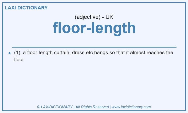 Definition floor-length in British English