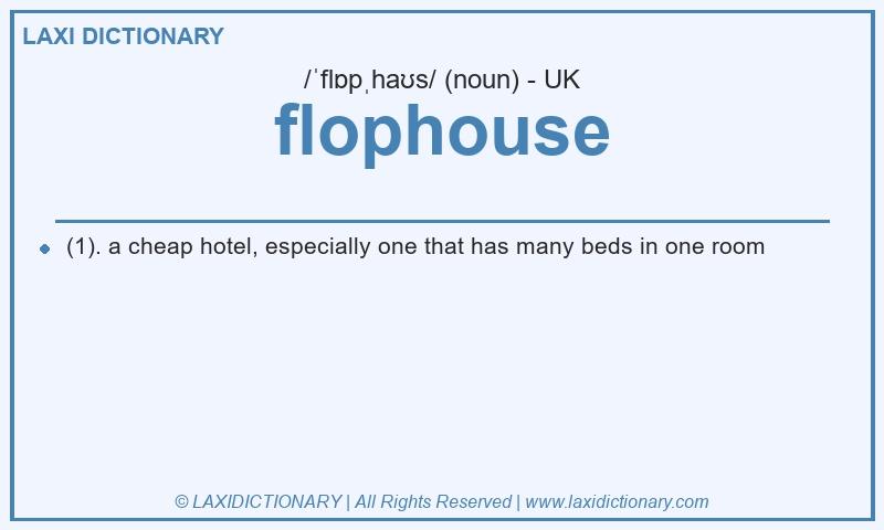 Definition flophouse in British English