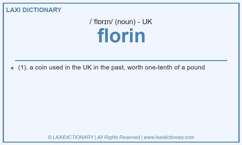 Definition florin in British English