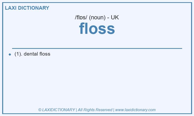 Definition floss in British English