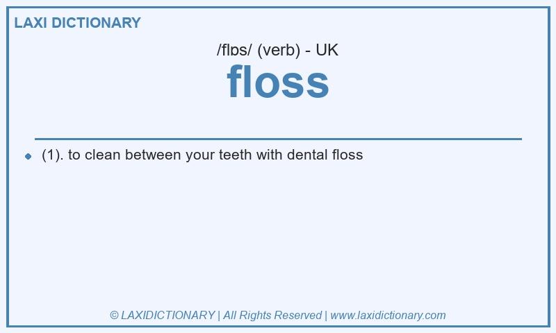 Definition floss in British English