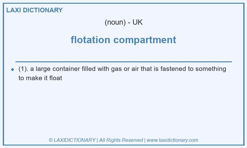 Definition flotation compartment in British English