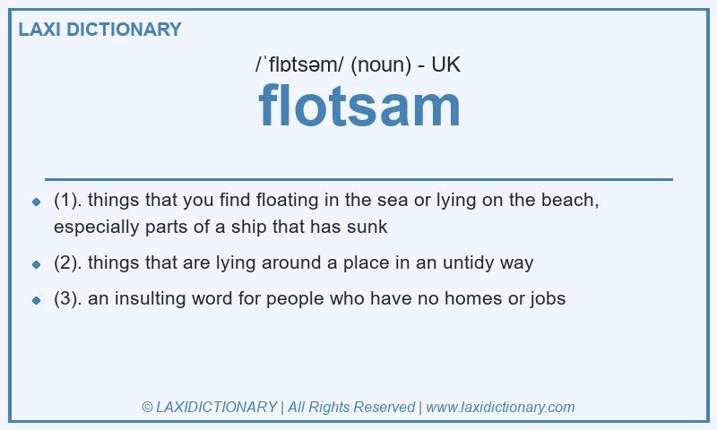 Definition flotsam in British English