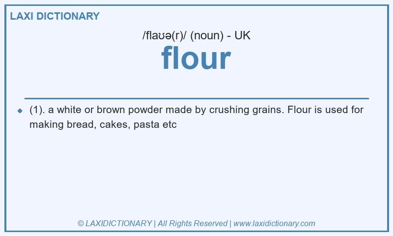 Definition flour in British English