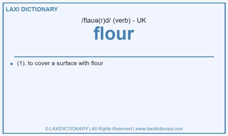 Definition flour in British English