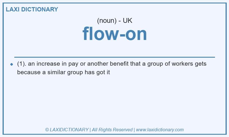 Definition flow-on in British English