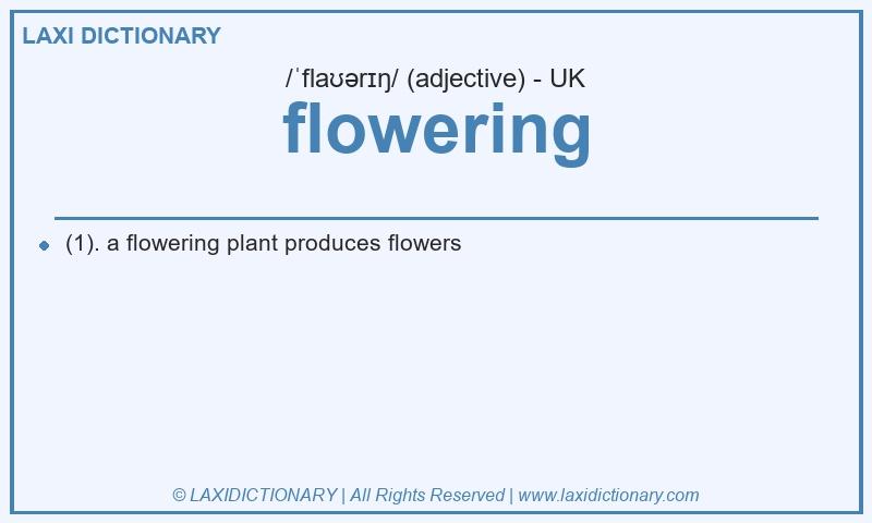 Definition flowering in British English
