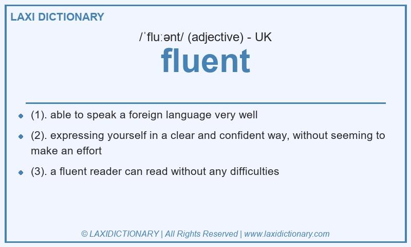 Definition fluent in British English