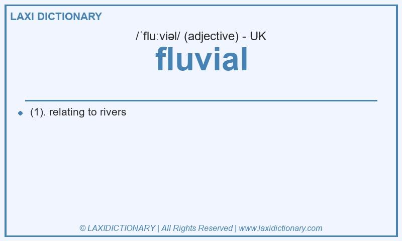 Definition fluvial in British English