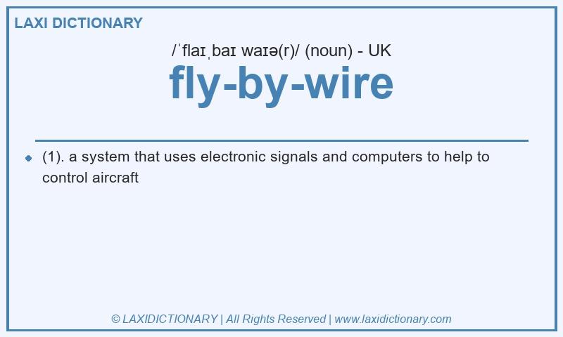 Definition fly-by-wire in British English