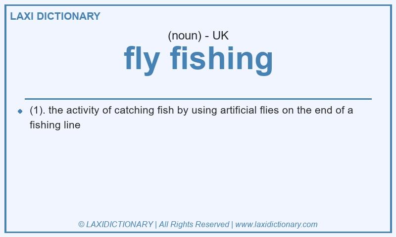 Definition fly fishing in British English