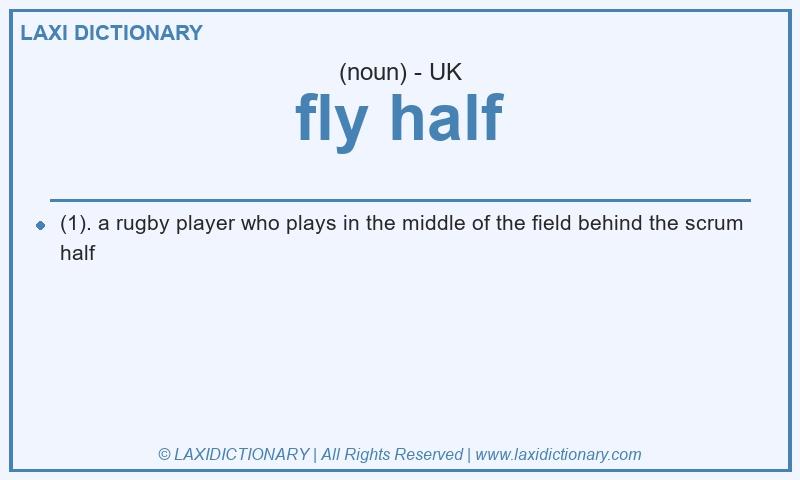 Definition fly half in British English