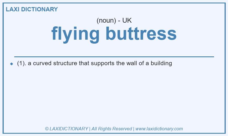 Definition flying buttress in British English