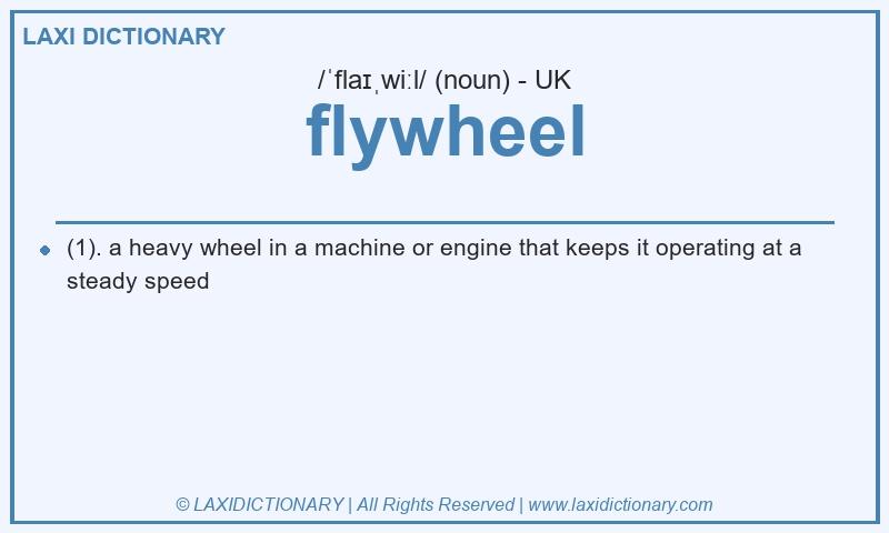 Definition flywheel in British English