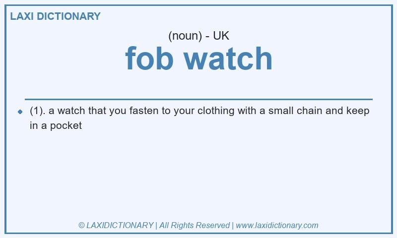 Definition fob watch in British English