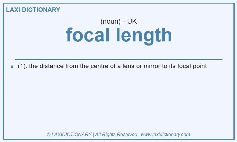 Definition focal length in British English