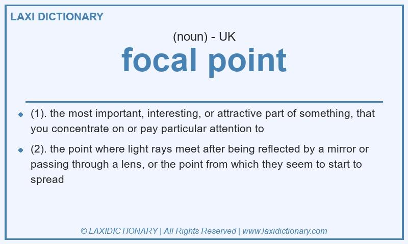 Definition focal point in British English