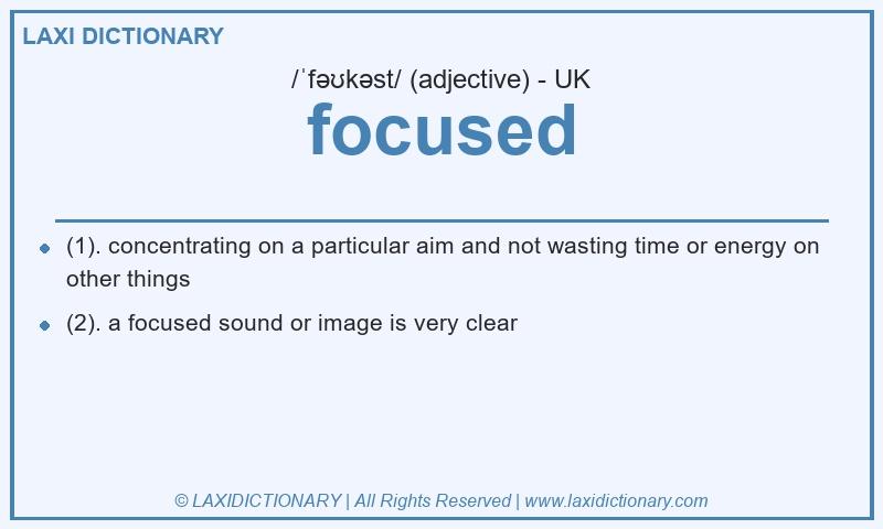 Definition focused in British English