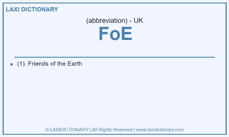Definition FoE in British English