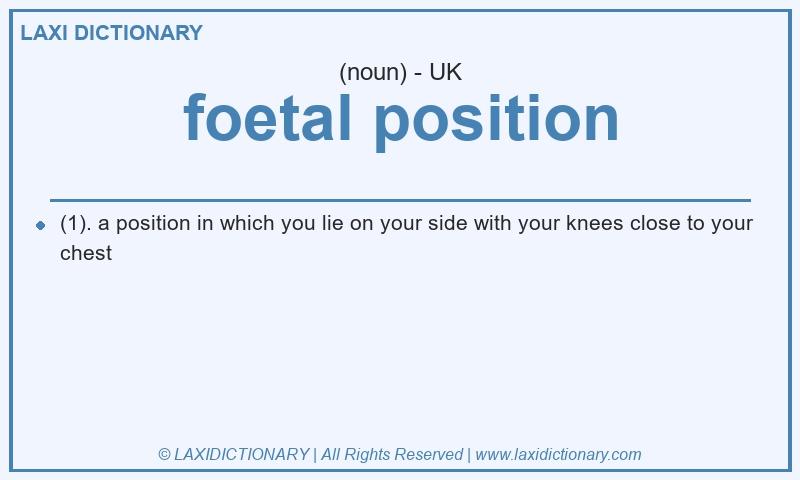Definition foetal position in British English