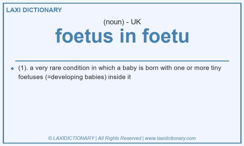 Definition foetus in foetu in British English