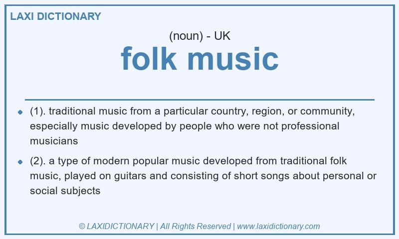Definition folk music in British English