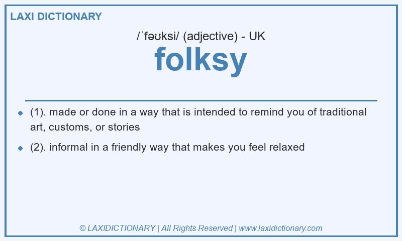 Definition folksy in British English