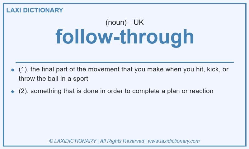 Definition follow-through in British English