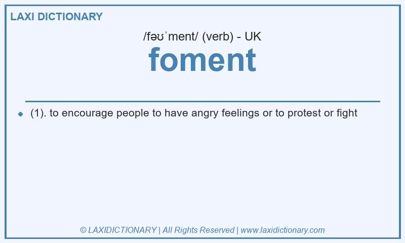 Definition foment in British English