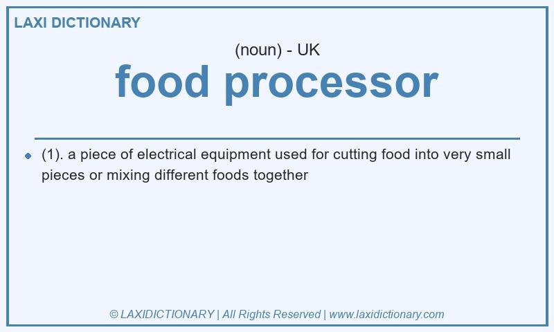 Definition food processor in British English