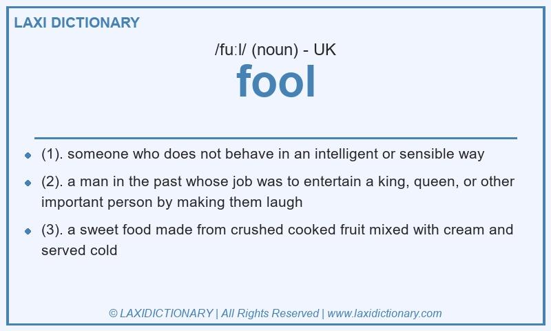 Definition fool in British English